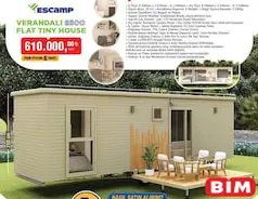 ESCAMP VERANDALI 8500 FLAT TİNY HOUSE ESCAMP VERANDALI 8500 FLAT TİNY HOUSE